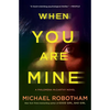 When You Are Mine - Paperback