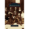 Marquette - Hardcover