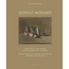 Giorgio Morandi: Works from the Antonio and Matilde Catanese Collection - Hardcover