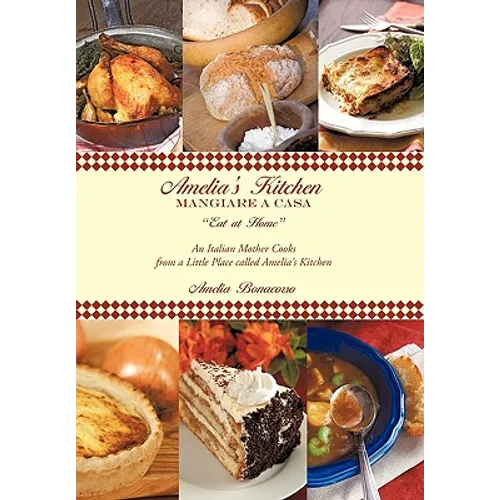 Amelia's Kitchen: Mangiare A Casa - Hardcover
