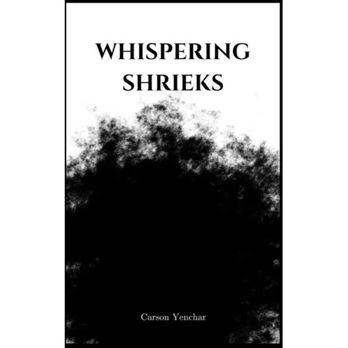 whispering shrieks - Paperback