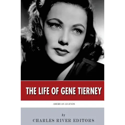 American Legends: The Life of Gene Tierney - Paperback
