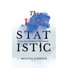 The Unstatistic: From the Ghetto to Greatness - Paperback