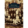 Historic College Park - Hardcover