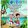 Kids On Earth: A Children's Documentary Series Exploring Global Cultures and The Natural World: Costa Rica - Hardcover