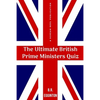 The Ultimate British Prime Ministers Quiz - Paperback