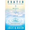 Exatio: Water For The Desert - Hardcover