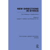 New Directions in Ethics: The Challenges in Applied Ethics - Paperback