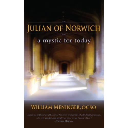 Julian of Norwich: A Mystic for Today - Paperback