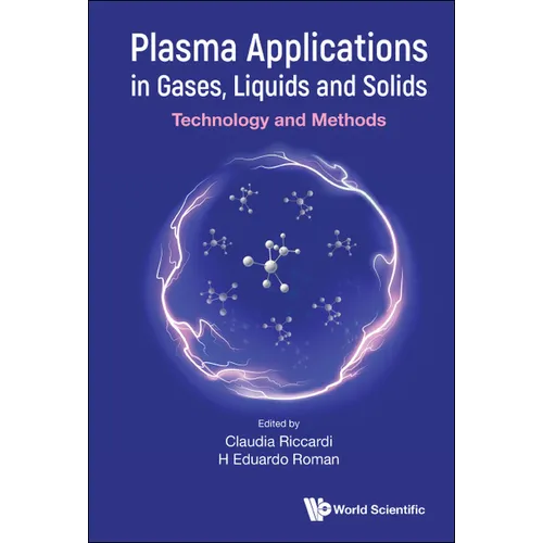 Plasma Applications in Gases, Liquids and Solids - Hardcover