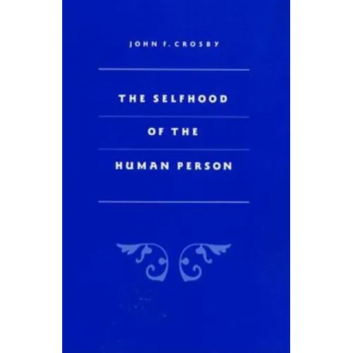 Selfhood of the Human Person - Paperback