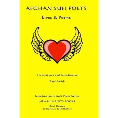 Afghan Sufi Poets: Lives & Poems - Paperback