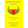Afghan Sufi Poets: Lives & Poems - Paperback