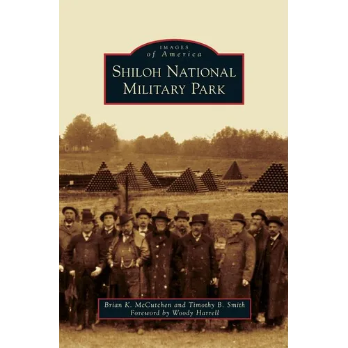 Shiloh National Military Park - Hardcover
