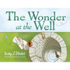 The Wonder at the Well - Paperback