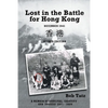 Lost in the Battle for Hong Kong, December 1941, Second Edition - Paperback