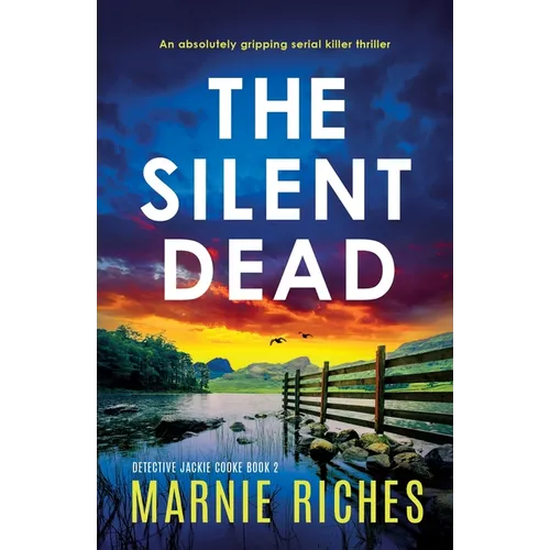 The Silent Dead: An absolutely gripping serial killer thriller - Paperback