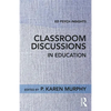 Classroom Discussions in Education - Paperback