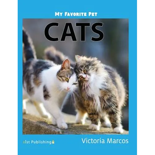 My Favorite Pet: Cats - Hardcover