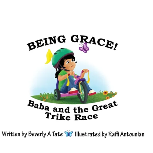 Being Grace: Baba and the Great Trike Race - Hardcover