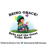 Being Grace: Baba and the Great Trike Race - Hardcover