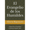 El Evangelio de los Humildes - Paperback