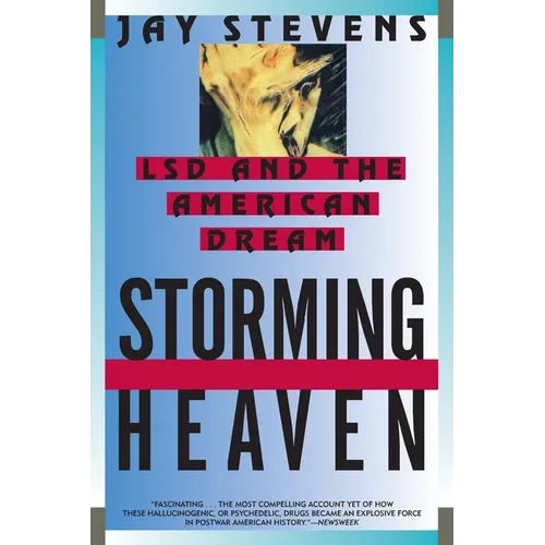 Storming Heaven: LSD and the American Dream - Paperback