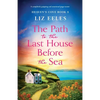 The Path to the Last House Before the Sea: A completely gripping and emotional page-turner - Paperback
