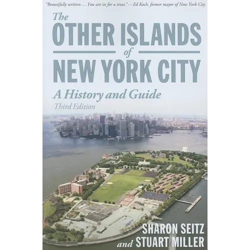 Other Islands of New York City: A History and Guide - Paperback
