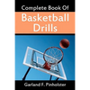 Complete Book Of Basketball Drills - Paperback