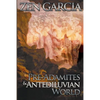 Pre-Adamites And The Antediluvian World: The World That Then Was - Paperback