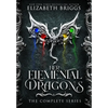 Her Elemental Dragons: The Complete Series - Hardcover