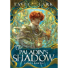 The Paladin's Shadow - Hardcover