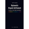 Diplomatic Dispute Settlement: The Use of Inter-State Conciliation - Hardcover