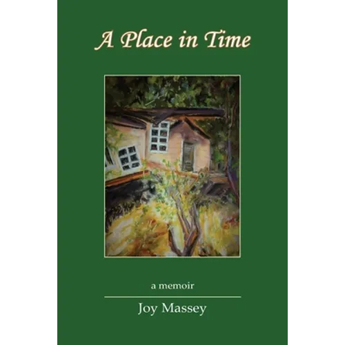A Place in Time: A Memoir - Paperback