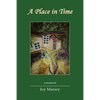 A Place in Time: A Memoir - Paperback