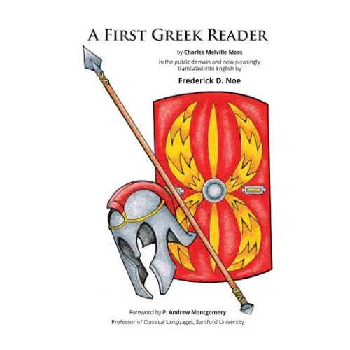 Charles M. Moss' "A First Greek Reader" Translated into English - Paperback