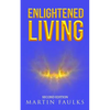 Enlightened Living - Paperback