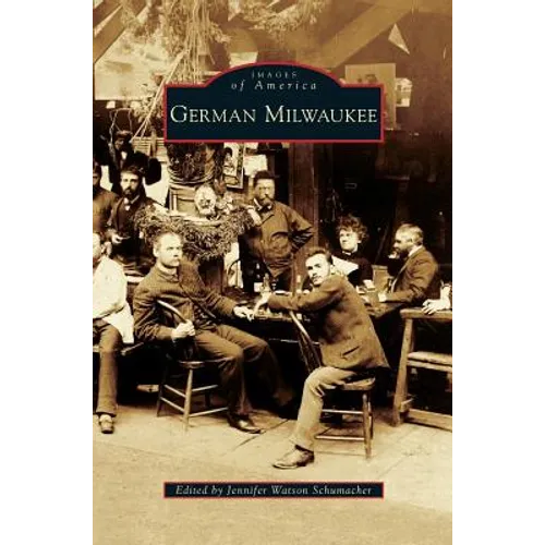 German Milwaukee - Hardcover