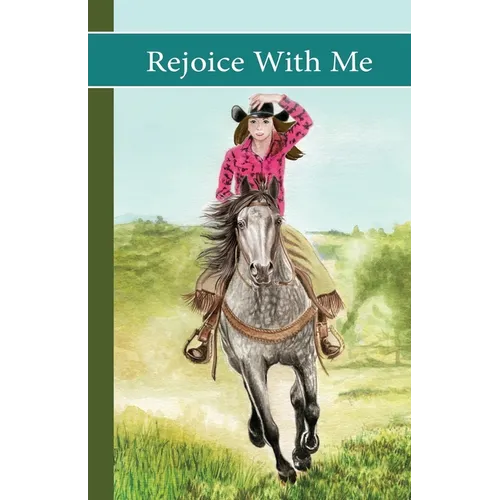 Sonrise Stable: Rejoice With Me: Rejoice With Me - Paperback