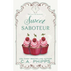 Sweet Saboteur - Paperback