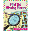 Find the Missing Pieces: Puzzle Book Age 10 - Paperback