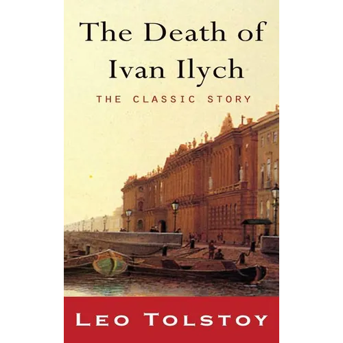 The Death of Ivan Ilyich - Hardcover