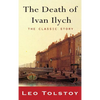 The Death of Ivan Ilyich - Hardcover