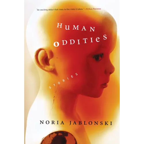 Human Oddities: Stories - Paperback