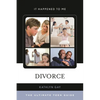 Divorce: The Ultimate Teen Guide - Hardcover