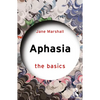 Aphasia: The Basics - Paperback