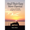 And Their Eyes Were Opened - Paperback