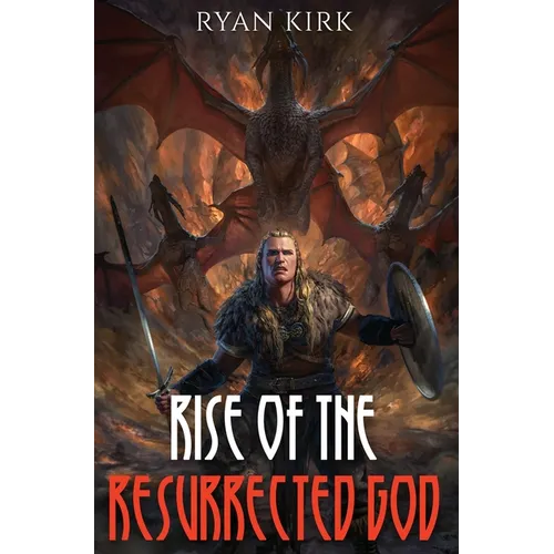 Rise of the Resurrected God - Hardcover
