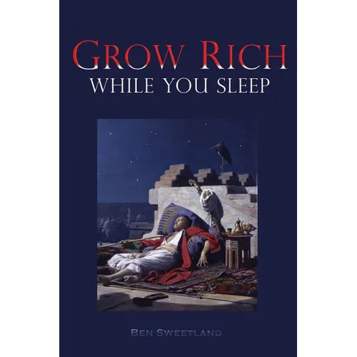 Grow Rich While you Sleep - Paperback